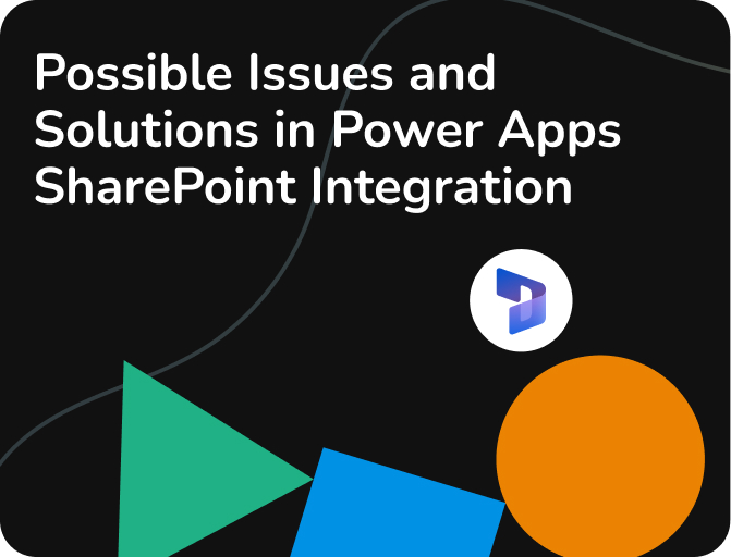 possible issues and solutions in powerapps sharepoint integration featured image