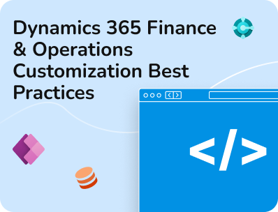 Dynamics 365 Finance Operations Customization Best Practices