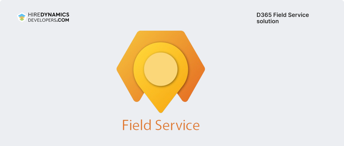 d365 field service solution